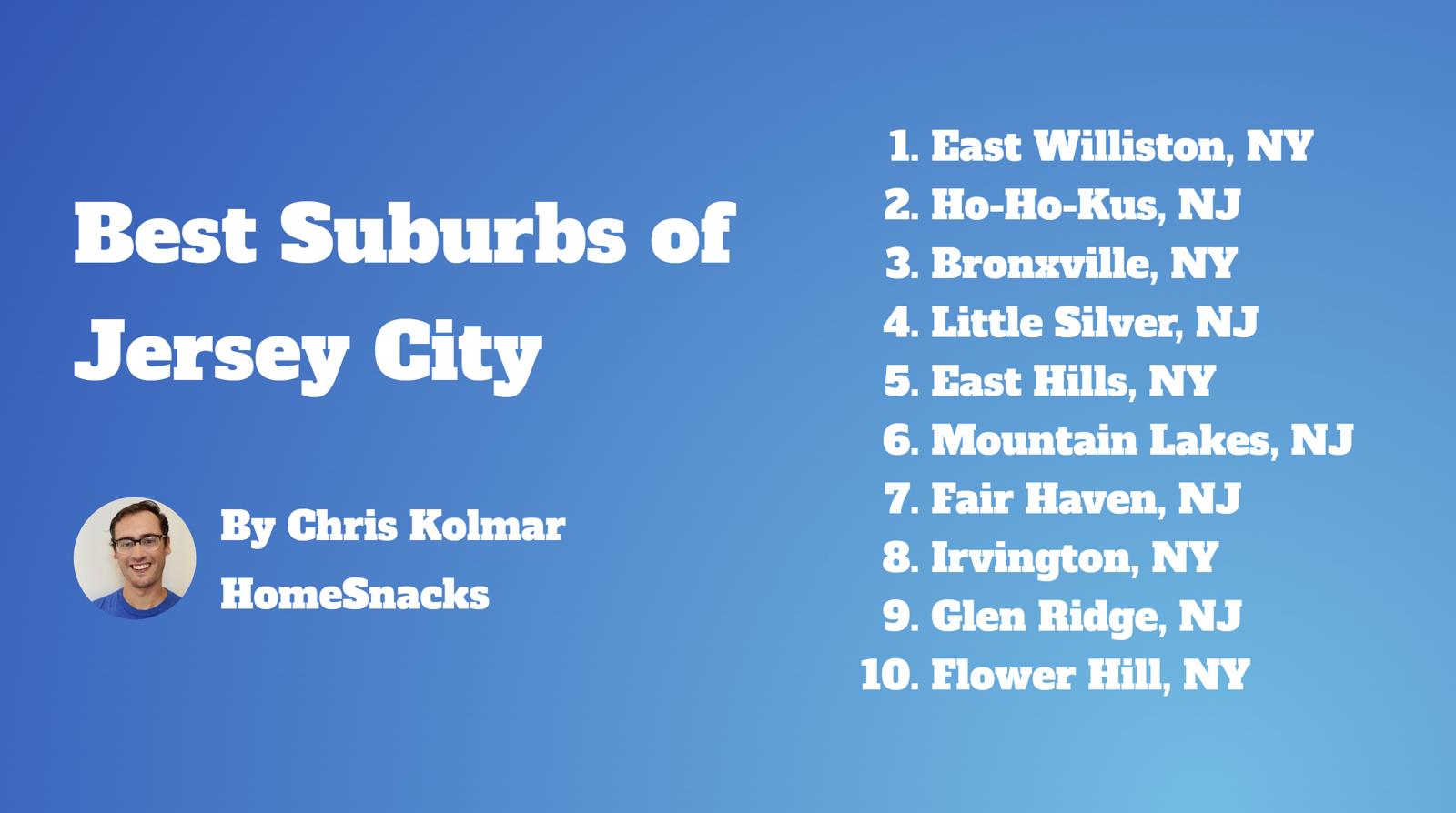 10 Best Jersey City Suburbs To Live In 2024 HomeSnacks   Best Suburbs Jersey City Nj 