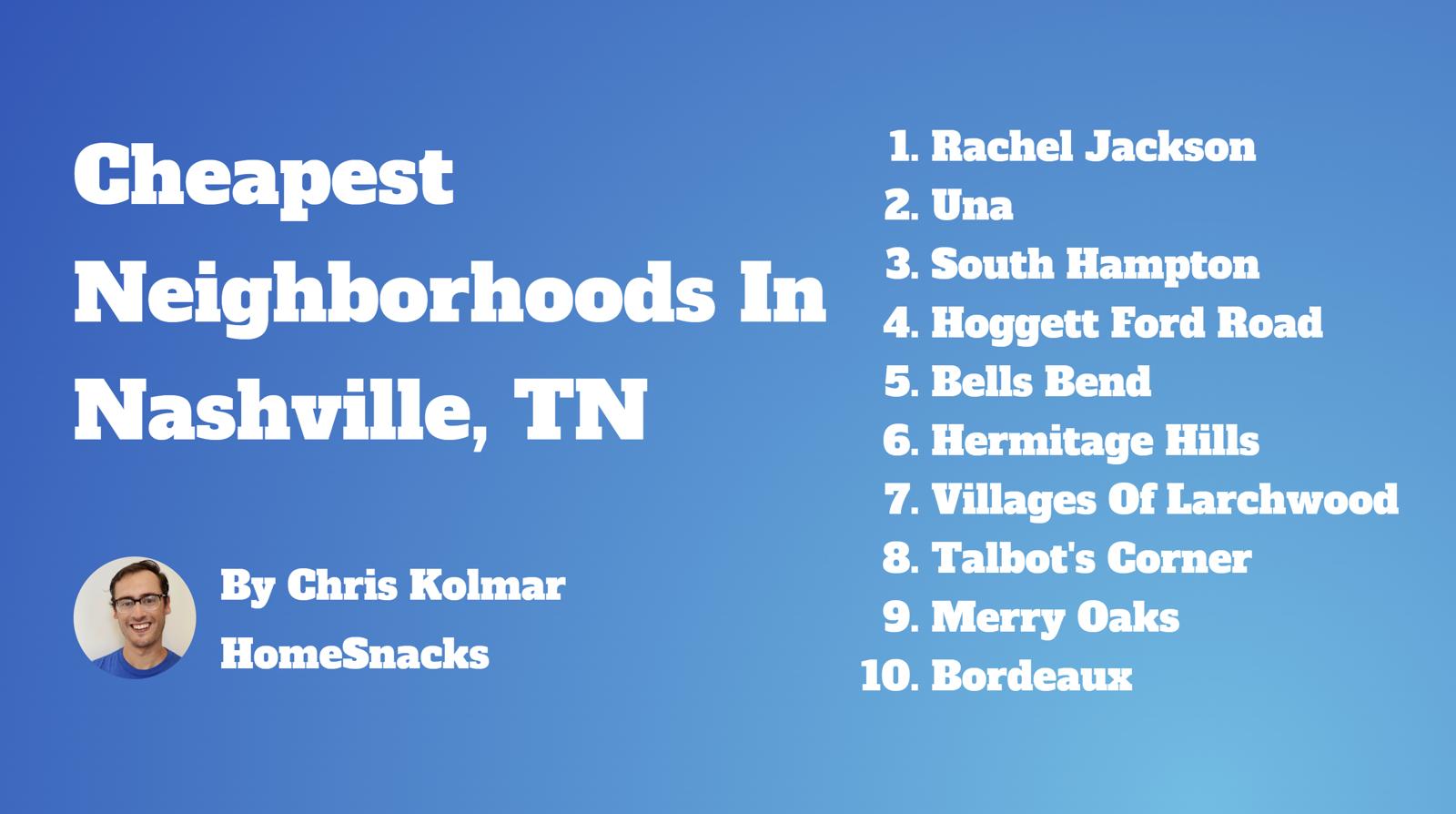 10 Cheapest Nashville, TN Neighborhoods To Live In [2024] HomeSnacks