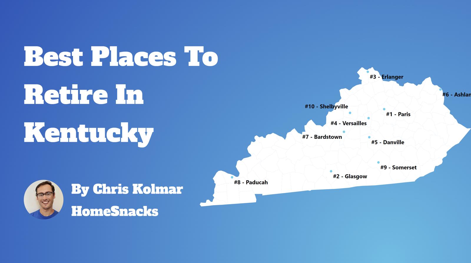 10 Best Places To Retire In Kentucky [2024] HomeSnacks