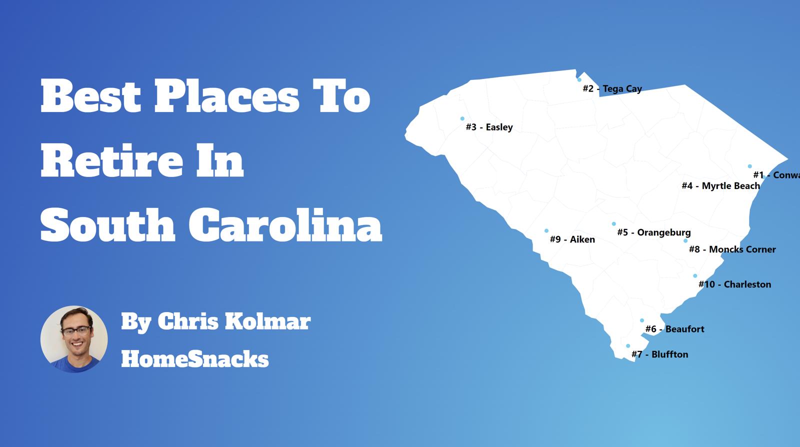 10 Best Places To Retire In South Carolina [2024] HomeSnacks