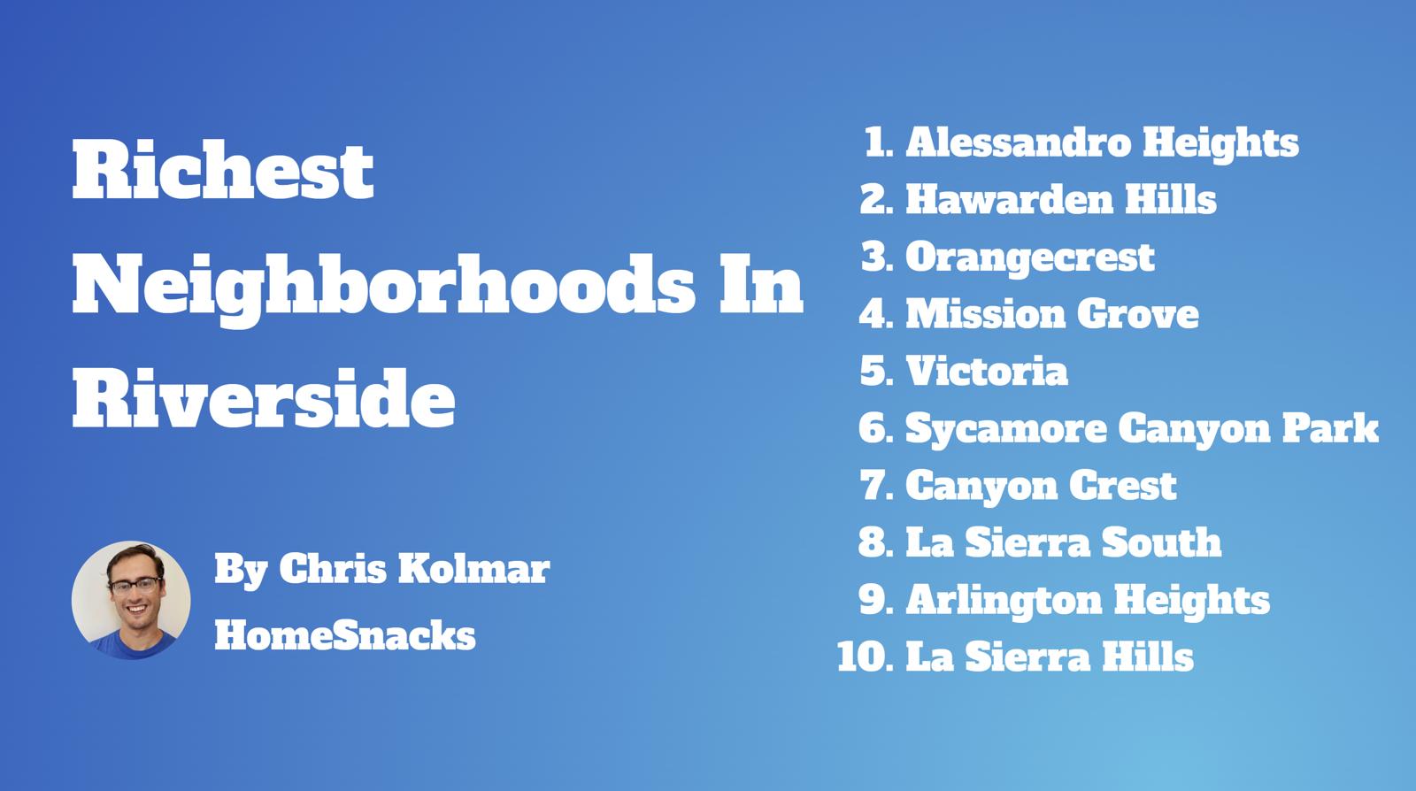 Richest Neighborhoods Riverside Ca 